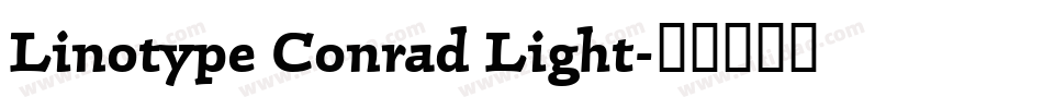 Linotype Conrad Light字体转换